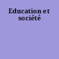 Education et société