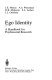 Ego Identity : a handbook for Psychosocial Research