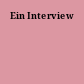 Ein Interview