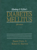 Ellenberg and Rifkin's diabetes mellitus : theory and practice