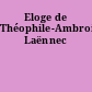 Eloge de Théophile-Ambroise Laënnec