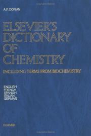 Elsevier's dictionary of chemistry : including terms from biochemistry : in english, French, spanish, Italian and German