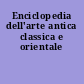 Enciclopedia dell'arte antica classica e orientale