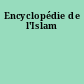 Encyclopédie de l'Islam