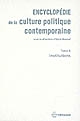 Encyclopédie de la culture politique contemporaine : Tome II : Institutions