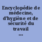 Encyclopédie de médecine, d'hygiène et de sécurité du travail : 2 : L-Z : .  ̲1974