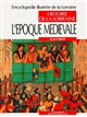 Encyclopédie illustrée de la Lorraine : Histoire de la Lorraine : 2 : Austrasie, Lotharingie, Lorraine
