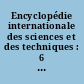 Encyclopédie internationale des sciences et des techniques : 6 : Fongistatiques-Imprimerie