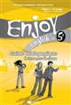 Enjoy english in 5e : palier 1, 2e année, niveau A1+ A2 du CECR : Guide pédagogique & fiches pour la classe