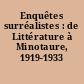 Enquêtes surréalistes : de Littérature à Minotaure, 1919-1933