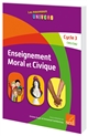 Enseignement moral et civique Cycle 3, CM1/CM2