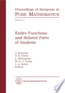 Entire functions and related parts of analysis : [proceedings of the Symposium in Pure Mathematics of the American Mathematical Society held at the University of California, San Diego, La Jolla, California, June 27-July 22, 1966]