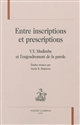 Entre inscriptions et prescriptions : V.Y. Mudimbe et l'engendrement de la parole