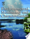 Environmental monitoring and characterization