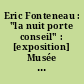 Eric Fonteneau : "la nuit porte conseil" : [exposition] Musée de la Roche-sur-Yon, 25 janvier-25 mars 91