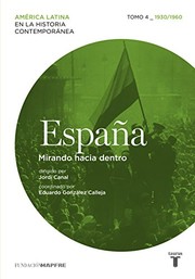 España : Tomo 4 : 1930-1960, mirando hacia dentro