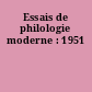 Essais de philologie moderne : 1951