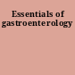 Essentials of gastroenterology