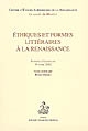 Ethiques et formes littéraires à la Renaissance : journée d'études du 19 avril 2002