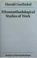 Ethnomethodological studies of work