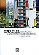 Euralille : chroniques d'une métropole en mutation, 1998-2008