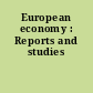 European economy : Reports and studies