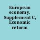 European economy. Supplement C, Economic reform monitor