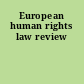 European human rights law review