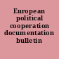 European political cooperation documentation bulletin