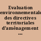 Evaluation environnementale des directives territoriales d'aménagement : guide méthodologique