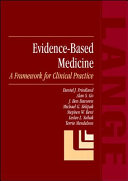 Evidence-based medicine : a framework for clinical practice