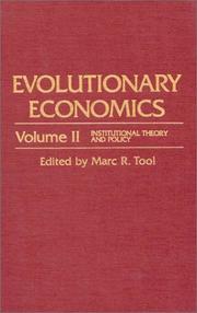 Evolutionary economics : Volume II : Institutional theory and policy