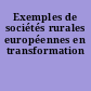 Exemples de sociétés rurales européennes en transformation
