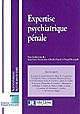 Expertise psychiatrique pénale : audition publique, 25 et 26 janvier 2007