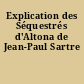 Explication des Séquestrés d'Altona de Jean-Paul Sartre