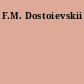 F.M. Dostoievskii