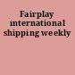 Fairplay international shipping weekly