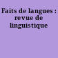 Faits de langues : revue de linguistique