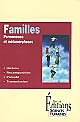 Familles : permanence et métamorphoses : histoire, recomposition, parenté, transmission