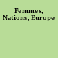 Femmes, Nations, Europe