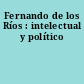 Fernando de los Ríos : intelectual y político