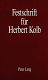 Festschrift für Herbert Kolb : zu seinem 65. Geburtstag