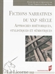 Fictions narratives du XXIe siècle : approches rhétoriques, stylistiques et sémiotiques