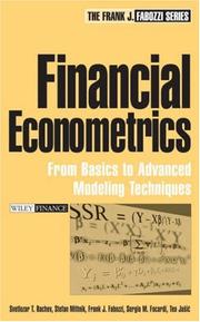 Financial econometrics : from basics to advanced modeling techniques