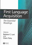 First language acquisition : the essential readings