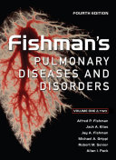 Fishman's pulmonary diseases and disorders