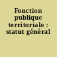 Fonction publique territoriale : statut général