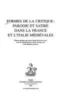 Formes de la critique : parodie et satire dans la France et l'Italie médiévales
