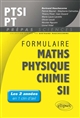 Formulaire PTSI-PT mathématiques, physique-chimie, SII