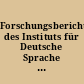 Forschungsberichte des Instituts für Deutsche Sprache : 4